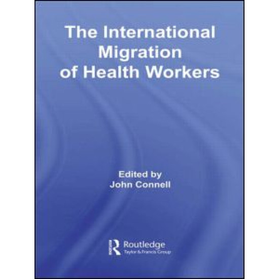 The International Migration of Health Workers