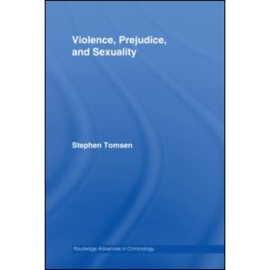 Violence, Prejudice and Sexuality