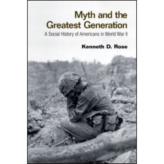 Myth and the Greatest Generation