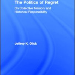 The Politics of Regret The Politics of Regret