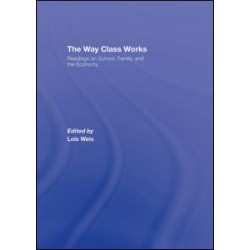 The Way Class Works The Way Class Works