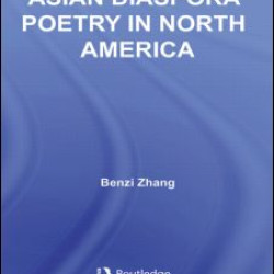 Asian Diaspora Poetry in North America Asian Diaspora Poetry in North America