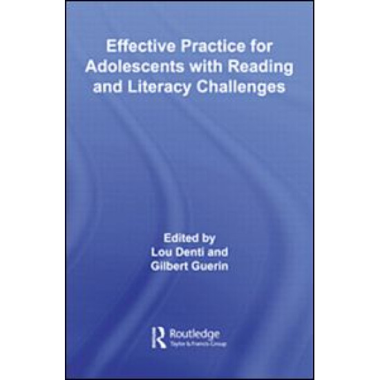 Effective Practice for Adolescents with Reading and Literacy Challenges