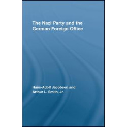 The Nazi Party and the German Foreign Office