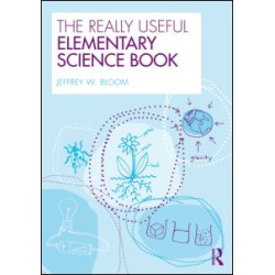 The Really Useful Elementary Science Book The Really Useful Elementary Science Book