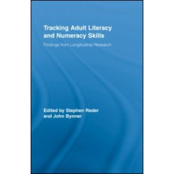 Tracking Adult Literacy and Numeracy Skills