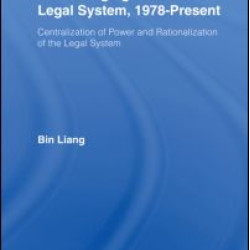 The Changing Chinese Legal System, 1978-Present The Changing Chinese Legal System, 1978-Present