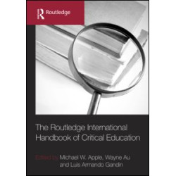 The Routledge International Handbook of Critical Education The Routledge International Handbook of Critical Education