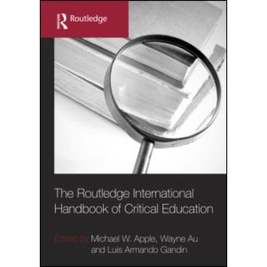 The Routledge International Handbook of Critical Education