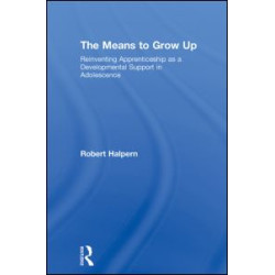 The Means to Grow Up