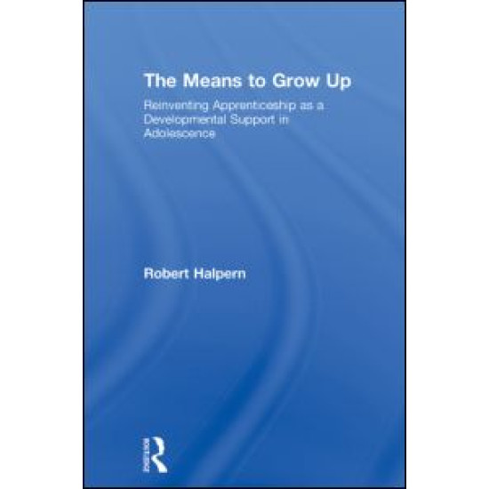 The Means to Grow Up