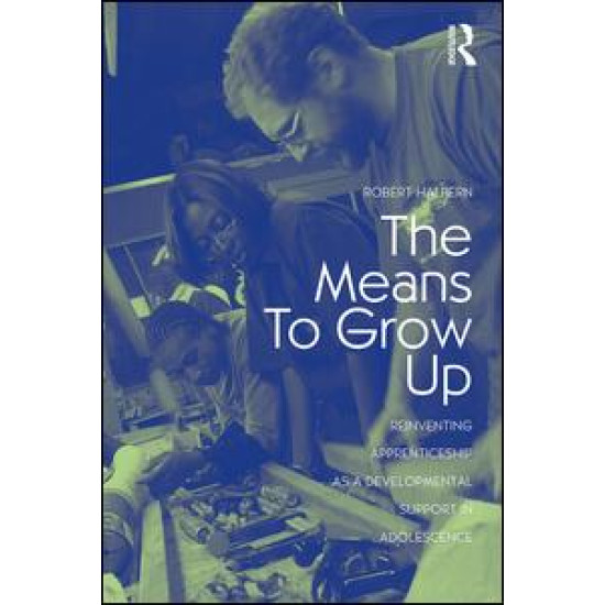The Means to Grow Up