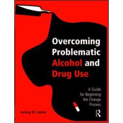 Overcoming Problematic Alcohol and Drug Use