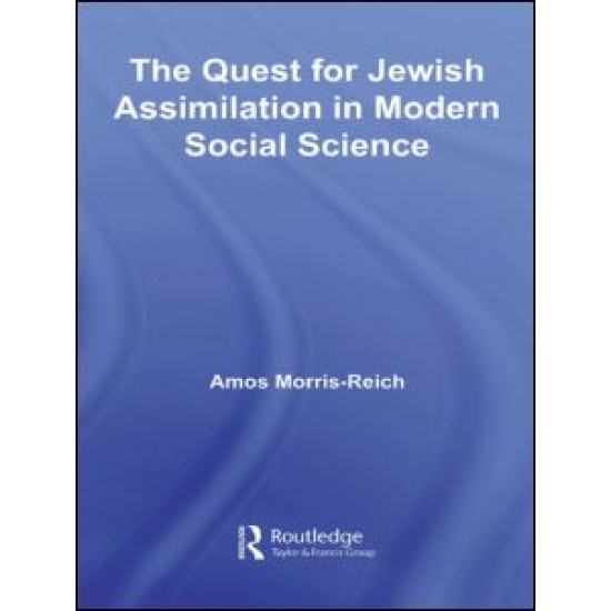 The Quest for Jewish Assimilation in Modern Social Science