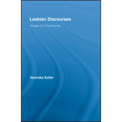Lesbian Discourses Lesbian Discourses