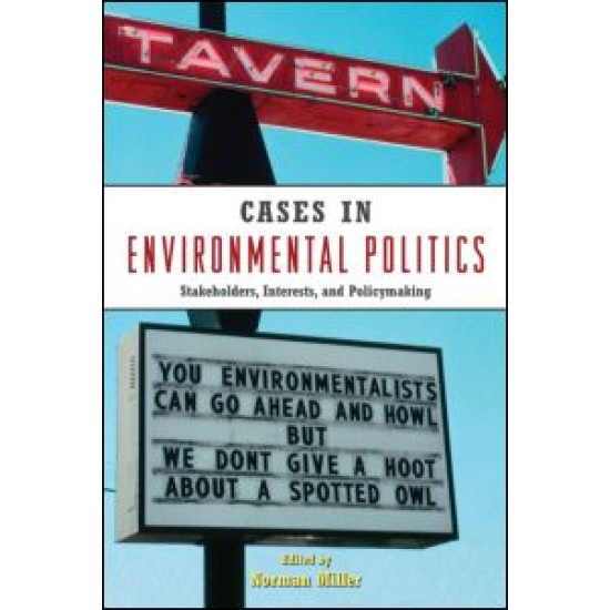 Cases in Environmental Politics Cases in Environmental Politics