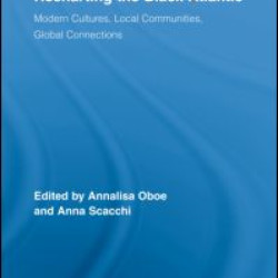 Recharting the Black Atlantic Recharting the Black Atlantic