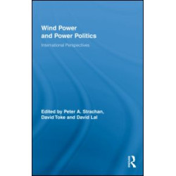 Wind Power and Power Politics Wind Power and Power Politics