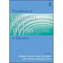 Foundations of Critical Race Theory in Education Foundations of Critical Race Theory in Education