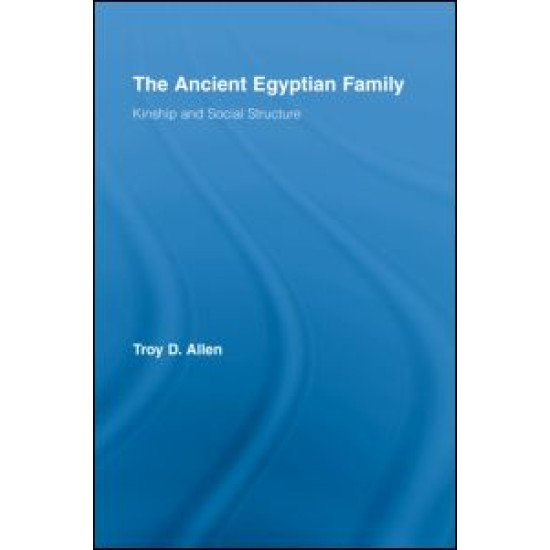 The Ancient Egyptian Family The Ancient Egyptian Family
