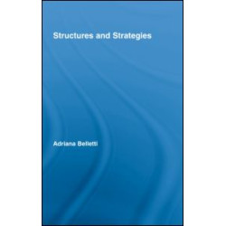 Structures and Strategies Structures and Strategies