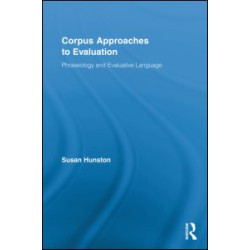 Corpus Approaches to Evaluation Corpus Approaches to Evaluation