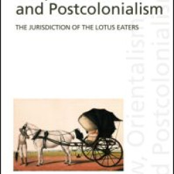 Law, Orientalism and Postcolonialism Law, Orientalism and Postcolonialism