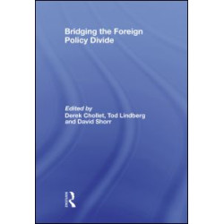 Bridging the Foreign Policy Divide Bridging the Foreign Policy Divide
