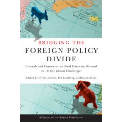 Bridging the Foreign Policy Divide Bridging the Foreign Policy Divide