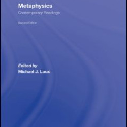 Metaphysics: Contemporary Readings Metaphysics: Contemporary Readings