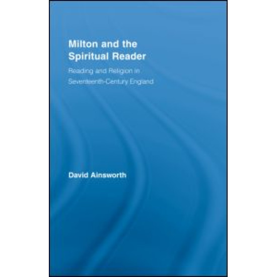 Milton and the Spiritual Reader