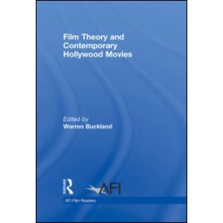 Film Theory and Contemporary Hollywood Movies