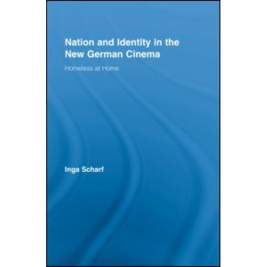 Nation and Identity in the New German Cinema