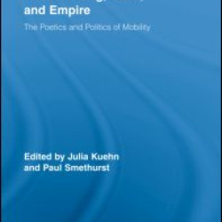 Travel Writing, Form, and Empire Travel Writing, Form, and Empire