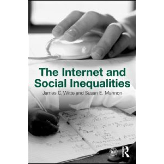 The Internet and Social  Inequalities