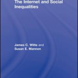 The Internet and Social  Inequalities