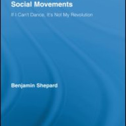 Play, Creativity, and Social Movements Play, Creativity, and Social Movements