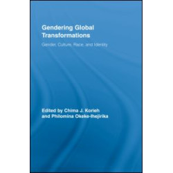 Gendering Global Transformations Gendering Global Transformations