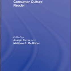The Advertising and Consumer Culture Reader