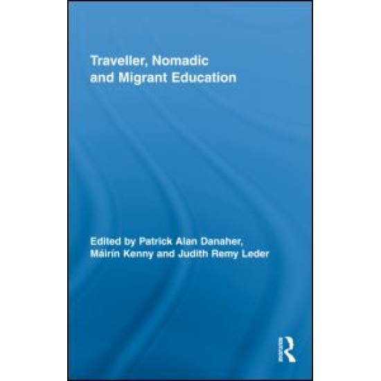 Traveller, Nomadic and Migrant Education Traveller, Nomadic and Migrant Education