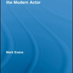Movement Training for the Modern Actor Movement Training for the Modern Actor