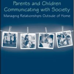 Parents and Children Communicating with Society Parents and Children Communicating with Society