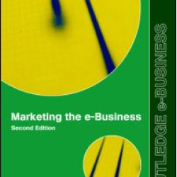 Marketing the e-Business Marketing the e-Business