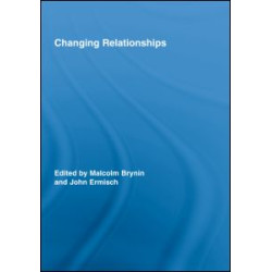 Changing Relationships Changing Relationships