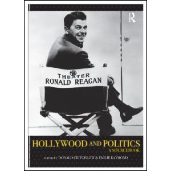 Hollywood and Politics Hollywood and Politics