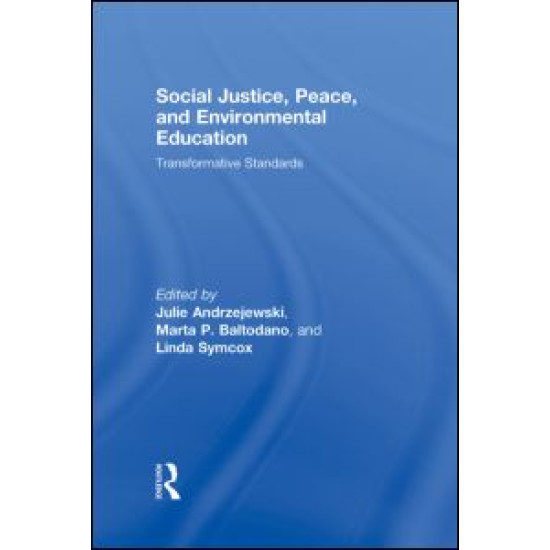 Social Justice, Peace, and Environmental Education