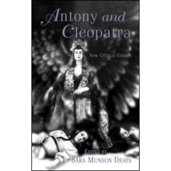 Antony and Cleopatra Antony and Cleopatra