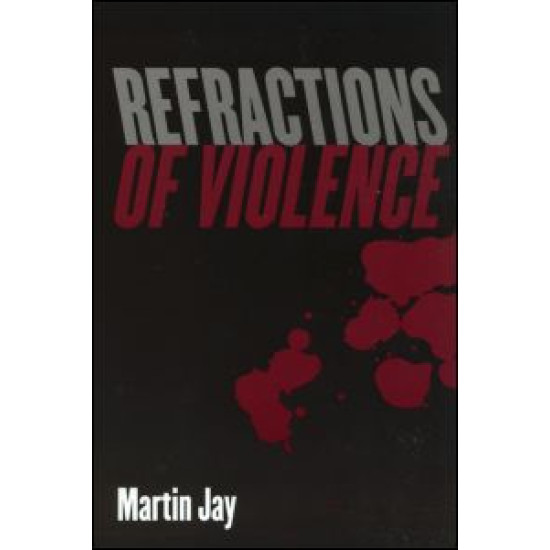 Refractions of Violence Refractions of Violence