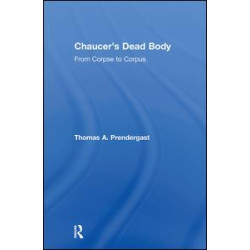 Chaucer's Dead Body Chaucer's Dead Body