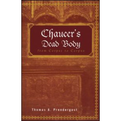 Chaucer's Dead Body
